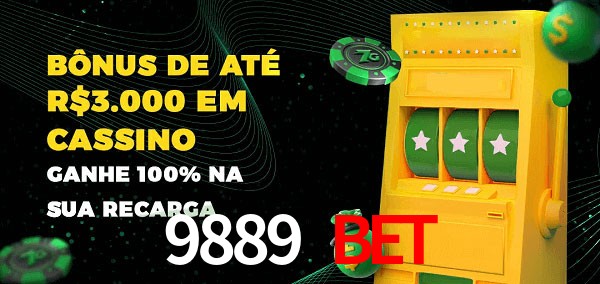 9889 bet melhor bônus de depósito